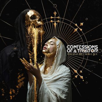 Обложка: Confessions of a Traitor - This Pain Will Serve You (2025)