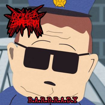 Обложка: Officer Barbrady - B.A.R.B.R.A.D.Y (2025)