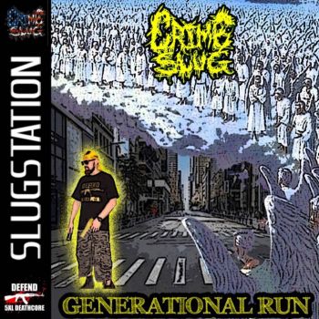Обложка: Crime Slug - Generational Run (2025)
