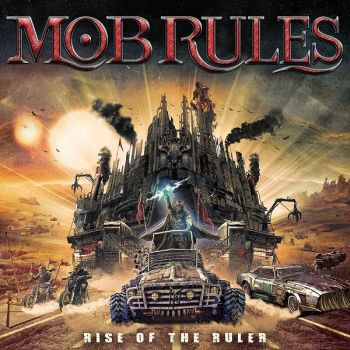 Обложка: Mob Rules - Rise Of The Ruler (2025)