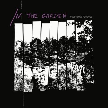 Обложка: Cold Venus Revisited - In The Garden (2025)