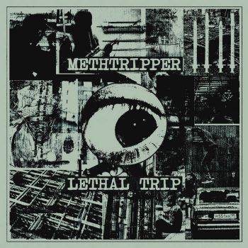 Обложка: MethTripper - Lethal Trip (2025)