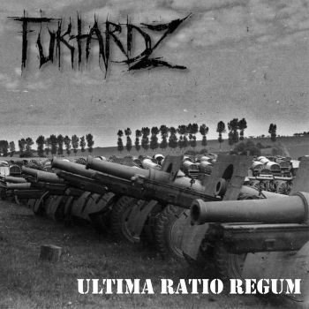Обложка: Fuktardz - Ultima Ratio Regum (2025)