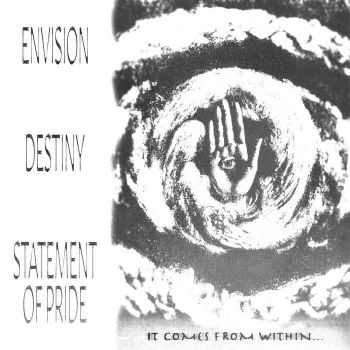 Обложка: Statement of Pride & Destiny & Envision - It Comes from Within... (2025)
