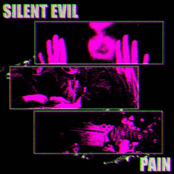 Silent Evil - Pain (EP) (2025)