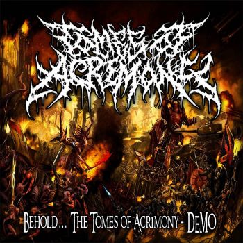 Tomes of Acrimony - Behold... The Tomes of Acrimony (2025)