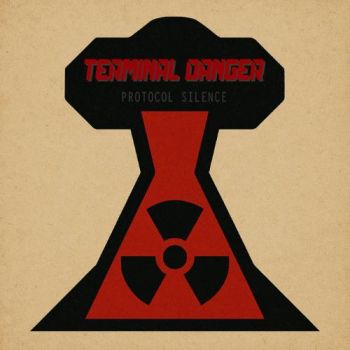 Terminal Danger - Protocol Silence (2025)
