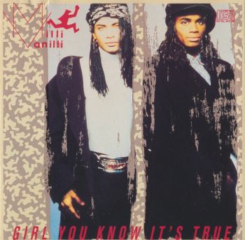 Milli Vanilli - Girl You Know It's True (1989)