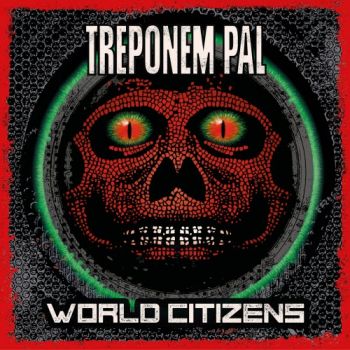 Обложка: Treponem Pal - World Citizens (2025)