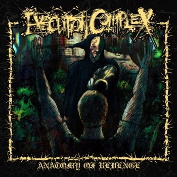 Обложка: Execution Complex - Anatomy of Revenge (2025)