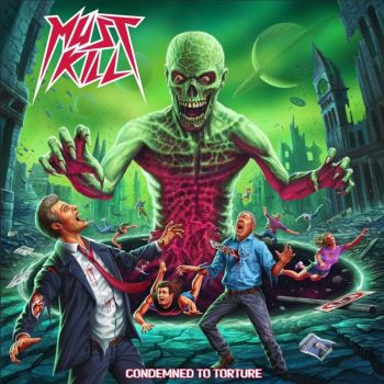 Must Kill - Condemned To Torture (2025)
