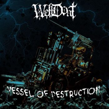 Обложка: Well Don't - Vessel of Destruction (2025)