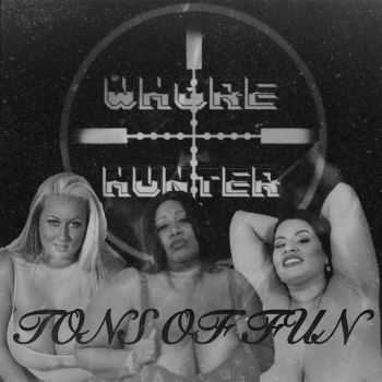 Обложка: Whorehunter - Tons of Fun (2025)