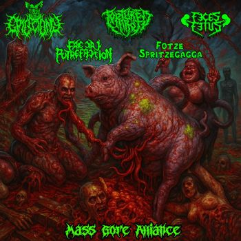 Обложка: Faecal Putrefaction / Tortured Rot / Fotze Spritzegagga / Epilectomy / Feces Fetus - Mass Gore Alliance (2025)