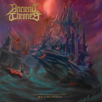 Обложка: Ancient Thrones - Melancholia (2025)