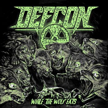 Обложка: Defcon - While the Wolf Eats (2025)