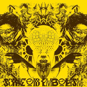 Schizoid Embolism - Schizoid Embolism (2025)