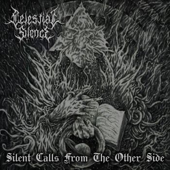 Обложка: Celestial Silence - Silent Calls From The Other Side (2025)