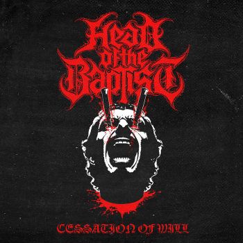 Обложка: Head of the Baptist - Cessation of Will (2025)