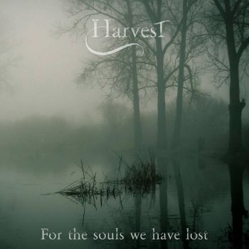 Обложка: Harvest - For the Souls We Have Lost (2025)
