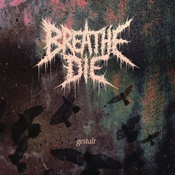 Обложка: Breathe//Die - Gestalt (2025)