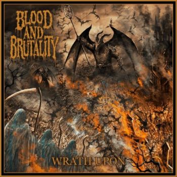 Обложка: Blood and Brutality - Wrath Upon (2025)
