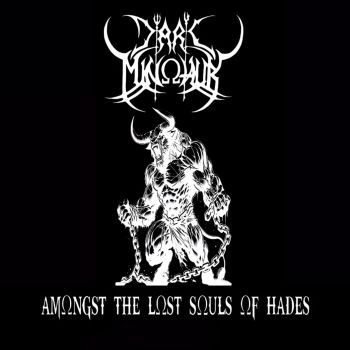 Обложка: Dark Minotaur - Amongst the Lost Souls of Hades (2025)