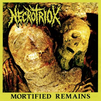 Обложка: Necrotriox - Mortified Remains (2025)
