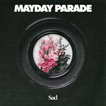 Обложка: Mayday Parade - Sad (2025)