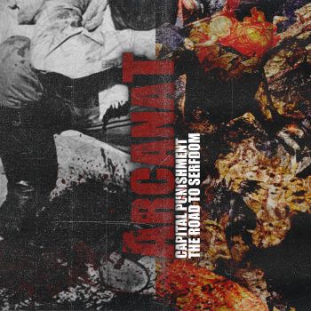 Обложка: Arcanat - Capital Punishment / The Road to Serfdom (2025)