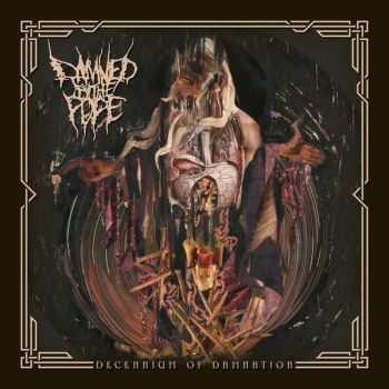 Обложка: Damned by the Pope - Decennium of Damnation (2025)