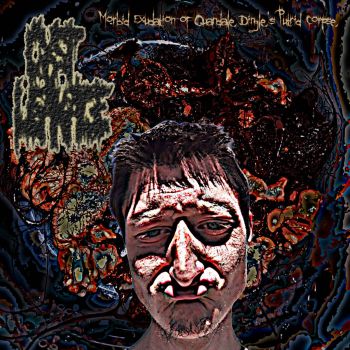 Обложка: Cyst Leakage - Morbid Exudation of Quandale Dingle's Putrid Corpse (2025)
