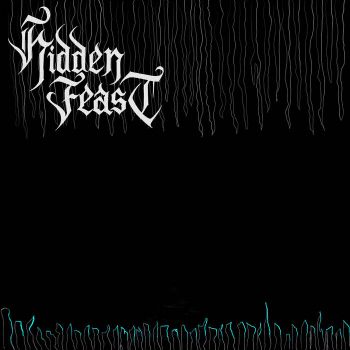 Обложка: Hidden Feast - Hidden Feast (2025)