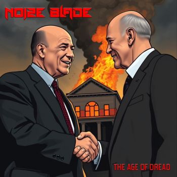 Noize Blade - The Age Of Dread (2025)