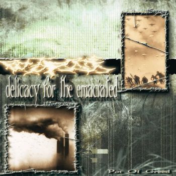 Pot of Greed - Delicacy for the Emaciated (2025)