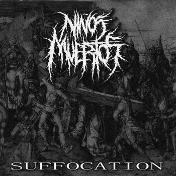 Обложка: Ninos Muertos - Suffocation (2025)