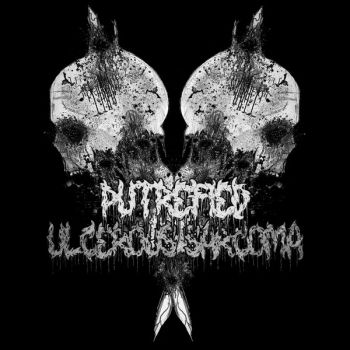 Putrefied Ulcerous Sarcoma - Putrefied Ulcerous Sarcoma (2024)