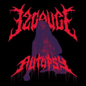 12 Gauge Autopsy - Afterbirth Appetizer (2025)