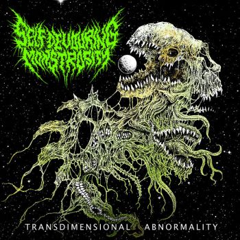 Self Devouring Monstrosity - Transdimensional Abnormality (2025)