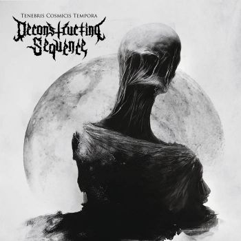 Deconstructing Sequence - Tenebris Cosmicis Tempora (2025)