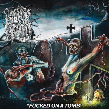 Liquid Rot - Fucked on a Tomb (2025)