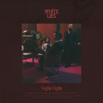 White Lies - Night Light (2025)