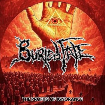 Buried Fate - The Profits of ignorance (2025) Обложка: Buried Fate - The Profits of ignorance (2025)