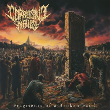 Corrosive Nails - Fragments of a Broken Faith (2025) Обложка: Corrosive Nails - Fragments of a Broken Faith (2025)