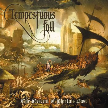 Tempestuous Fall - The Descent of Mortals Past (2025) Обложка: Tempestuous Fall - The Descent of Mortals Past (2025)