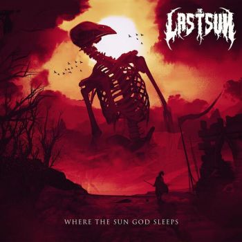 The Last Sun - Where the Sun God Sleeps (2025) Обложка: The Last Sun - Where the Sun God Sleeps (2025)