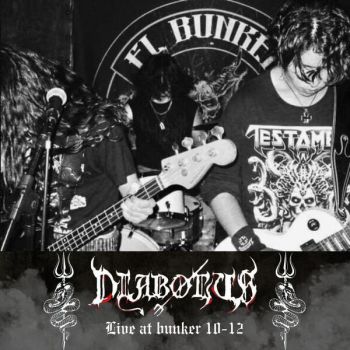 Diabolus - Live at Bunker 10-12 (2025) Обложка: Diabolus - Live at Bunker 10-12 (2025)