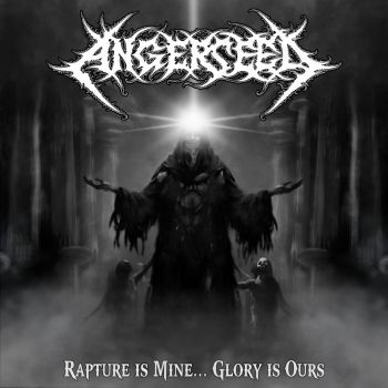 Обложка: Angerseed - Rapture Is Mine… Glory Is Ours (2025)