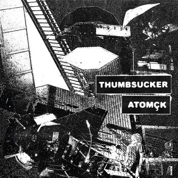 Thumbsucker / Atomck - Split (2025) Обложка: Thumbsucker / Atomck - Split (2025)