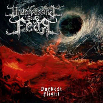 Обложка: Underpassing Souls Fear - Darkest Flight (2025)